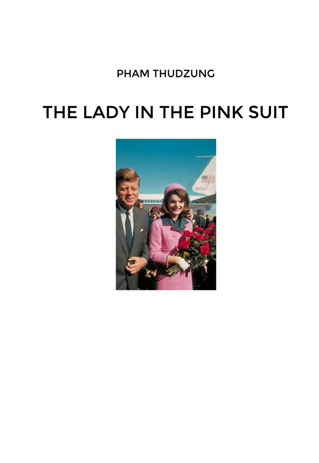 The Lady In The Pink Suit