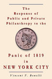 The Reponse Of Public And Private Philanthropy To The Panic Of 1819 In New York City