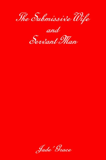 The Submissive Wife And Servant Man