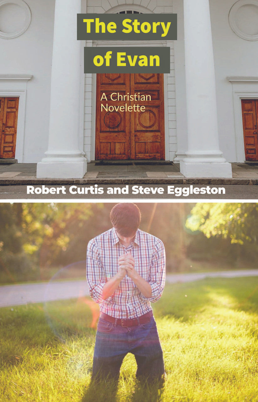 The Story Of Evan: A Christian Novelette – Dorrance Bookstore