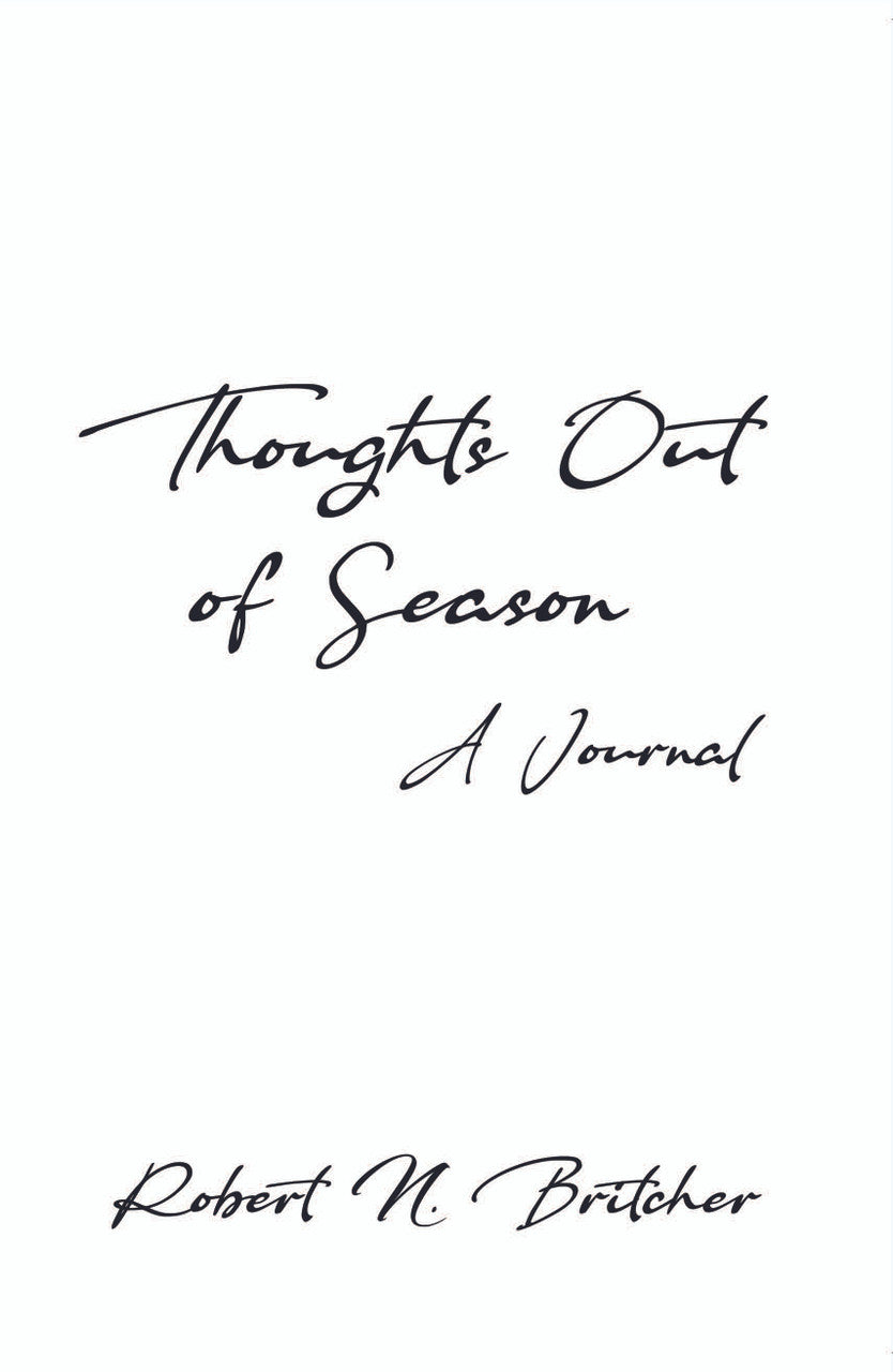 Thoughts Out Of Season: A Journal