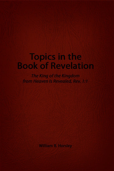 Topics In The Book Of Revelation