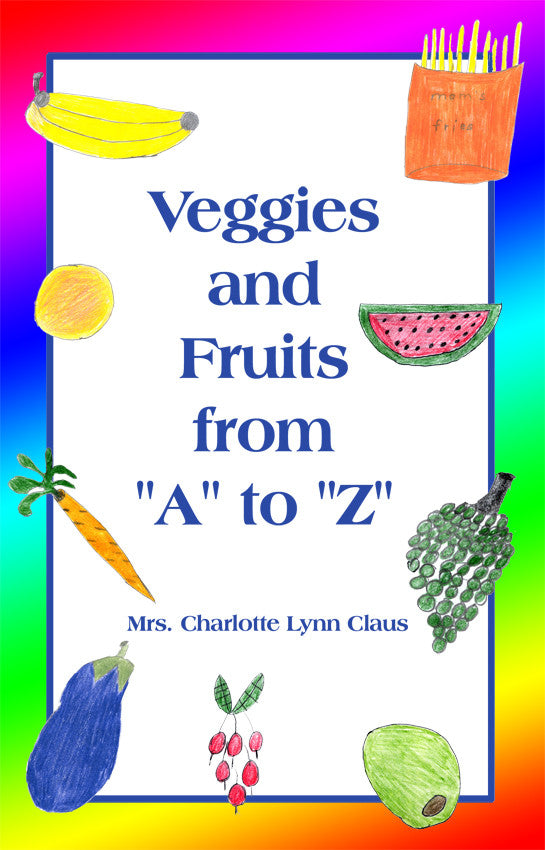 Veggies And Fruits From "A" To "Z"