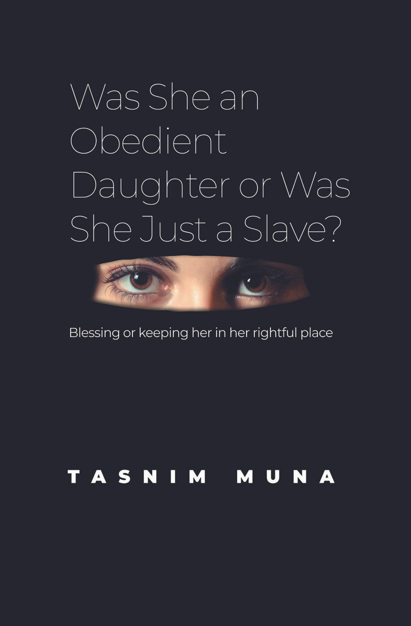 Was She An Obedient Daughter Or Was She Just A Slave?: Blessing Or Keeping Her In Her Rightful Place