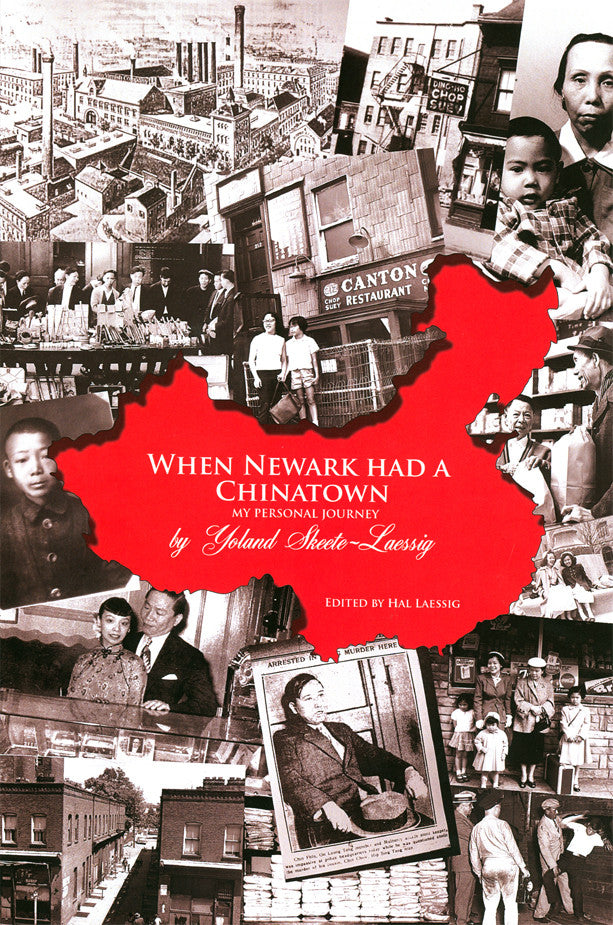When Newark Had A Chinatown: My Personal Journey