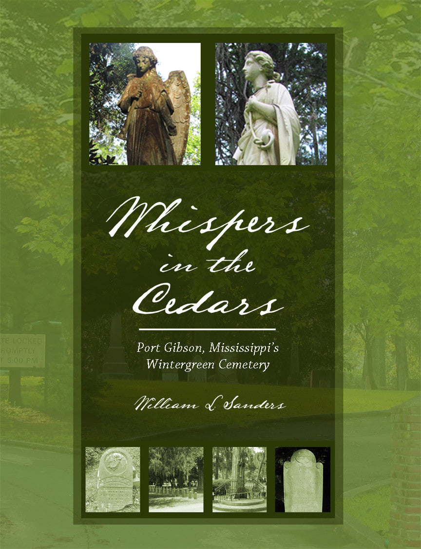 Whispers In The Cedars: Port Gibson, Mississippi's Wintergreen Cemetery